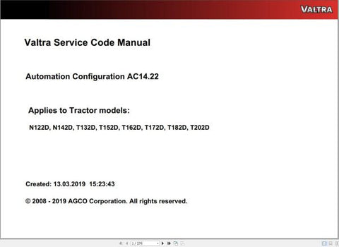 Discover the VALTRA Automation Configuration AC14.22 Service Code Manual, a comprehensive PDF guide designed for professionals seeking to optimize their Valtra machinery. This manual provides detailed instructions and insights into the automation configuration process, ensuring you can effectively manage and troubleshoot your equipment.