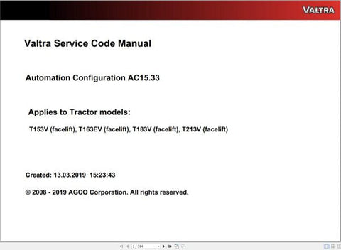 Discover the VALTRA Automation Configuration AC15.33 Service Code Manual, a comprehensive PDF guide designed for professionals seeking to optimize their Valtra machinery. This manual provides detailed instructions and insights into the automation configuration process, ensuring you have the knowledge needed to enhance performance and efficiency.