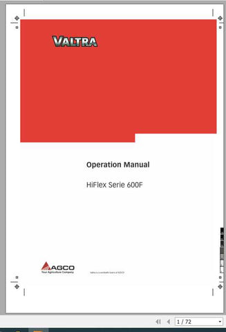Enhance your harvesting efficiency with the VALTRA SA Harvesting Platform HIFLEX600F Operator Manual, now available in a convenient PDF format. This comprehensive guide is designed to provide operators with essential information and insights to maximize the performance of their harvesting equipment