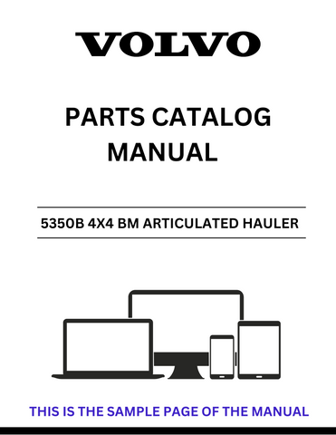 Discover the comprehensive VOLVO 5350B 4X4 BM Articulated Hauler Parts Catalog Manual, designed specifically for serial numbers 1-99999. This PDF file serves as an essential resource for maintenance and repair, ensuring you have access to detailed parts information at your fingertips.