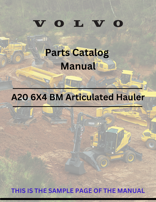  Discover the comprehensive parts catalog manual for VOLVO A20 6X4 BM articulated haulers. Access the PDF file for detailed specifications and components.