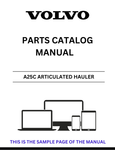 Discover the comprehensive VOLVO A25C Articulated Hauler Parts Catalog Manual, designed specifically for serial numbers 70159-70600. This PDF file serves as an essential resource for maintenance and repair, ensuring you have access to detailed diagrams and part specifications at your fingertips.