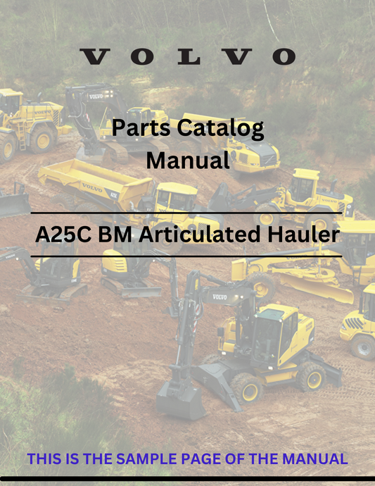  Explore the VOLVO A25C BM articulated haulers parts catalog manual. Download the PDF for essential information on parts and maintenance for optimal performance.