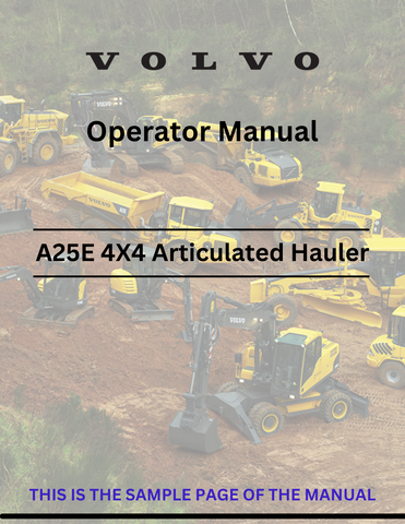  Access the VOLVO A25E 4x4 articulated hauler operator manual in PDF format. Ensure safe and efficient operation with our detailed instructions and tips.