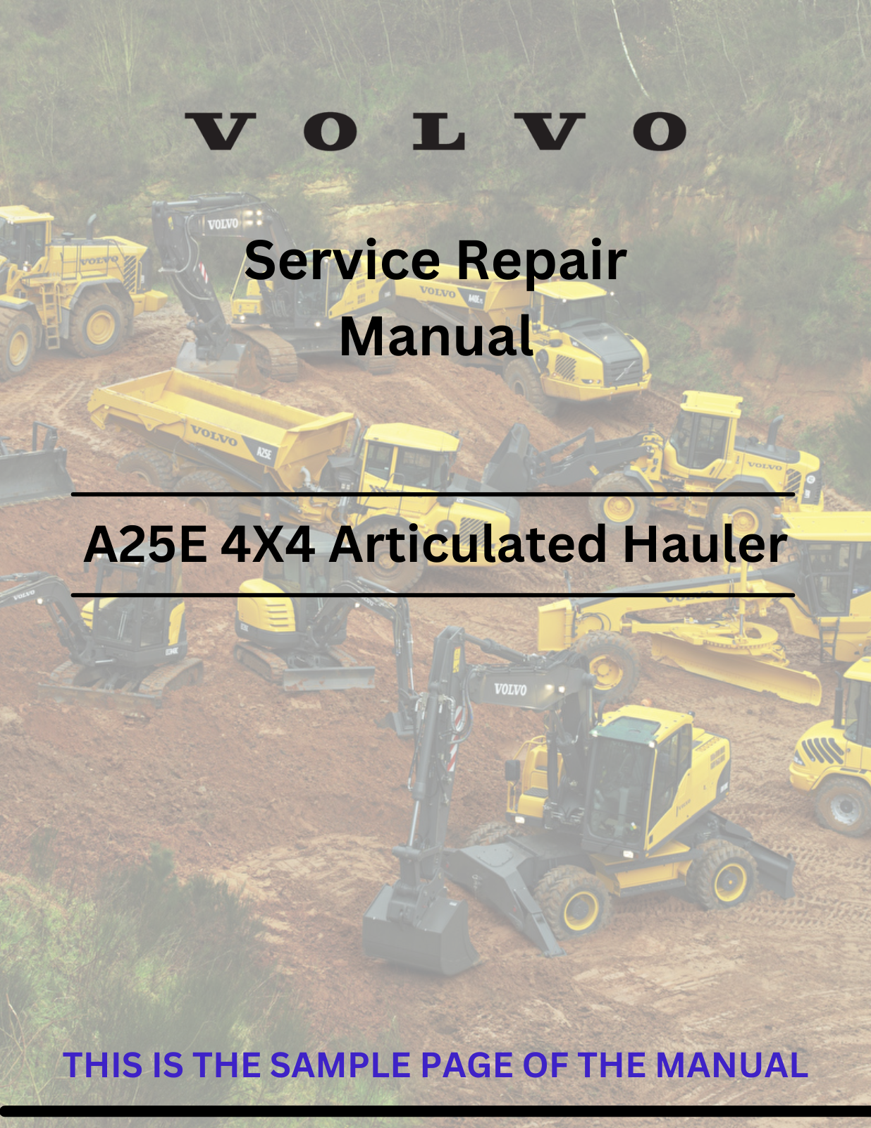 Discover the comprehensive service repair manual for the VOLVO A25E 4X4 articulated hauler. Download the PDF for expert guidance and maintenance tips.
