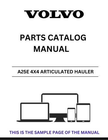 Discover the comprehensive VOLVO A25E 4X4 Articulated Hauler Parts Catalog Manual, designed specifically for serial numbers 13001-73001. This PDF file serves as an essential resource for maintenance and repair, ensuring you have access to detailed diagrams and part specifications at your fingertips.