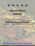 Access the VOLVO A25E articulated hauler service repair manual in PDF format. Ensure optimal performance with detailed instructions and maintenance advice.