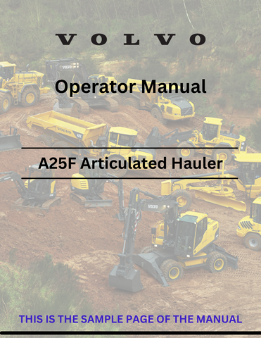  Discover the comprehensive operator manual for the VOLVO A25F SN 13001-99999 articulated hauler. Download the PDF for essential guidelines and operational insights.