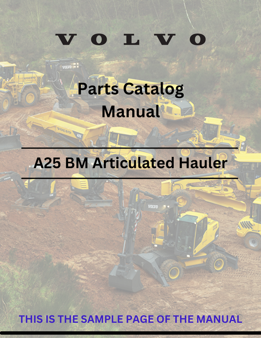 Discover the comprehensive parts catalog manual for VOLVO A25 BM articulated haulers. Access the PDF file for detailed specifications and maintenance guidance.