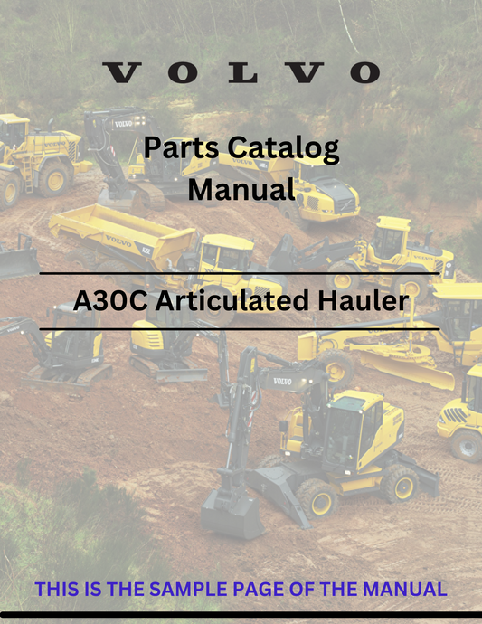 Discover the comprehensive parts catalog manual for Volvo A30C articulated haulers. Access the PDF file for detailed specifications and maintenance guidance.