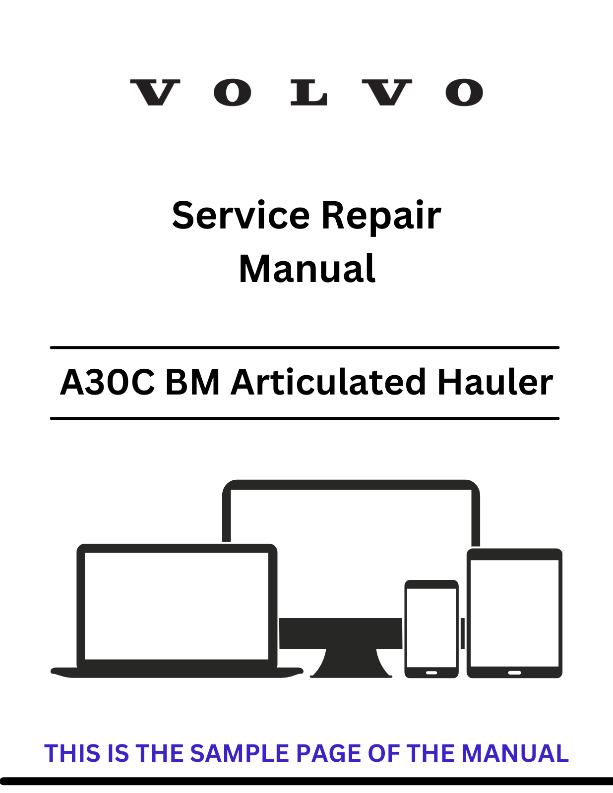  Discover the comprehensive service repair manual for the VOLVO A30C BM articulated haulers. Download the PDF for expert guidance and maintenance tips.