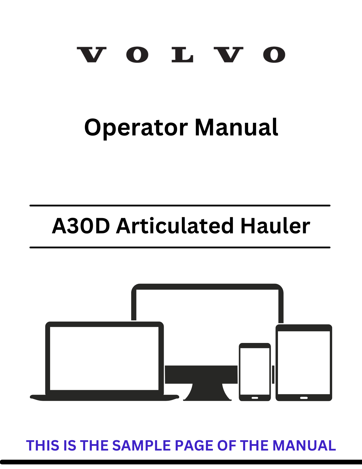  Discover the comprehensive operator manual for the Volvo A30D articulated hauler. Download the PDF for essential guidelines and operational insights.