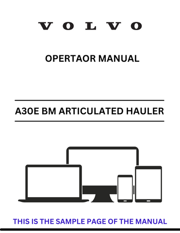 Discover the comprehensive operator manual for the VOLVO A30E articulated hauler. Download the PDF for essential insights and operational guidelines.