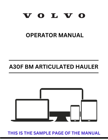 Discover the comprehensive operator manual for the VOLVO A30F articulated hauler. Download the PDF for essential guidelines and operational insights.