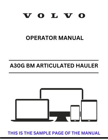 Discover the comprehensive operator manual for the VOLVO A30G BM articulated hauler. Download the PDF for essential guidelines and operational insights.