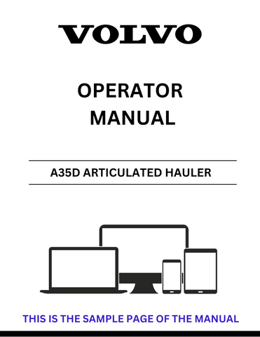 Unlock the full potential of your Volvo A35D Articulated Hauler with our comprehensive Operator Manual in PDF format. This essential guide provides detailed instructions and insights to ensure optimal performance and safety while operating your equipment.