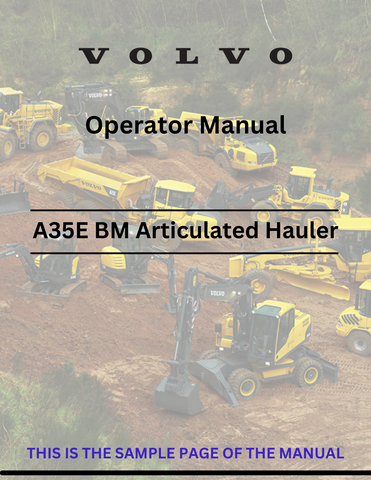 Discover the comprehensive operator manual for the VOLVO A35E BM articulated hauler. Download the PDF for essential guidelines and operational insights.