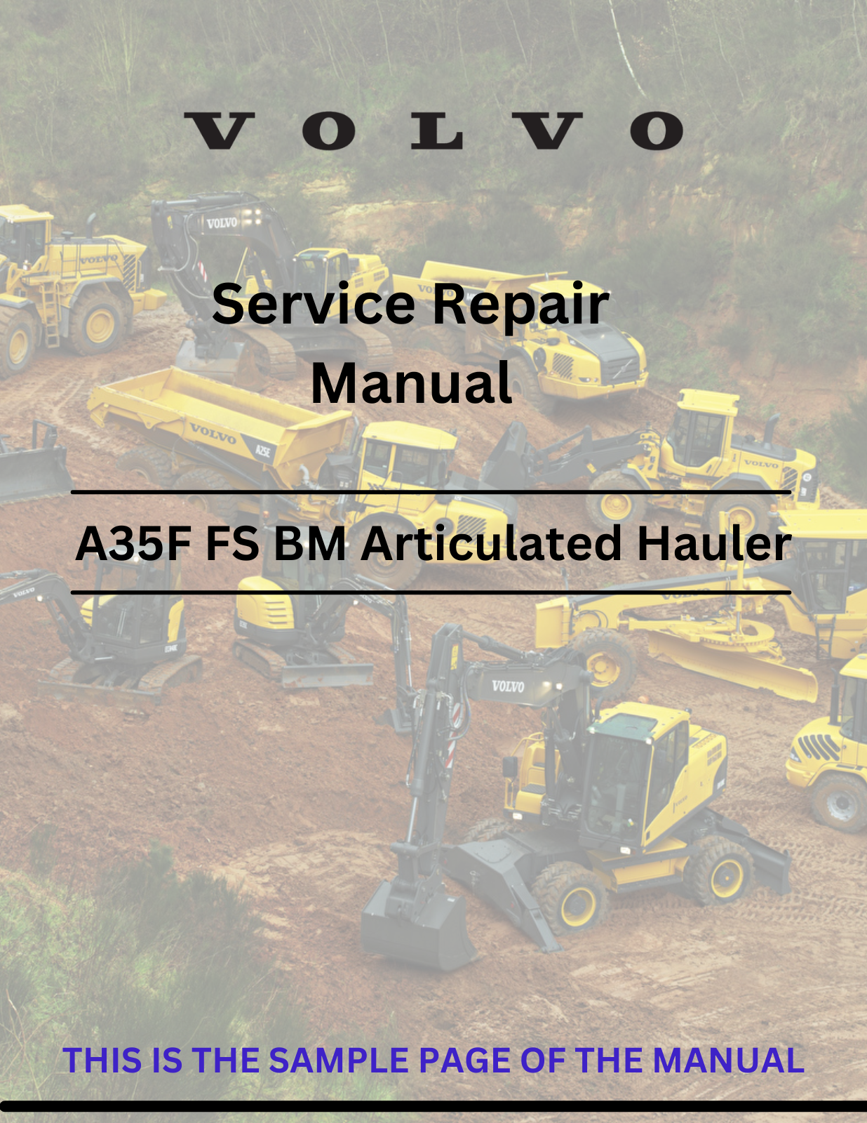 Discover the comprehensive service repair manual for VOLVO A35F FS SN 10001-99999 BM articulated haulers. Download the PDF for expert guidance and support.