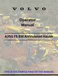 Discover the comprehensive operator manual for the VOLVO A35G FS BM articulated hauler. Download the PDF for essential guidelines and operational insights.