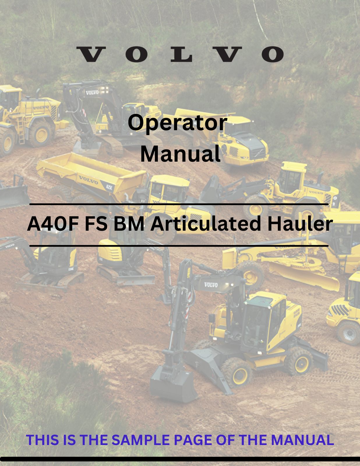 Discover the comprehensive operator manual for VOLVO A40F FS SN 11001-99999 articulated haulers. Download the PDF for essential guidelines and operational insights.