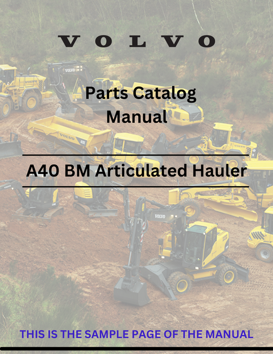 Discover the comprehensive parts catalog manual for VOLVO A40 BM articulated haulers. Access the PDF file for detailed specifications and maintenance guidance.