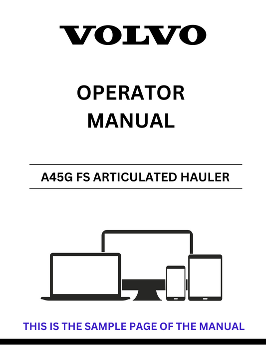 Enhance your operational efficiency with the VOLVO A45G FS Articulated Hauler Operator Manual in PDF format. This comprehensive guide provides essential information for both new and experienced operators, ensuring you maximize the performance of your equipment.