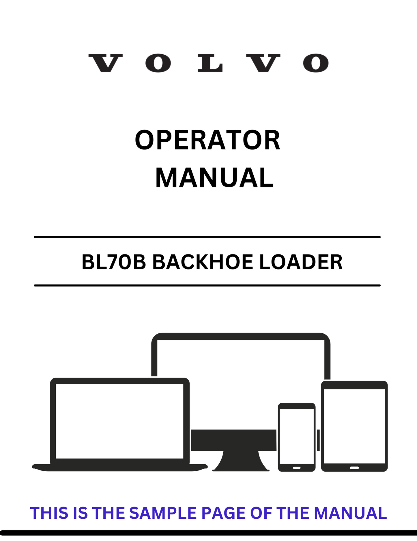 Unlock the full potential of your Volvo BL70B Backhoe Loader with our comprehensive Operator Manual in PDF format. This essential guide provides detailed instructions and insights to help you operate your machine safely and efficiently, ensuring optimal performance on every job site.