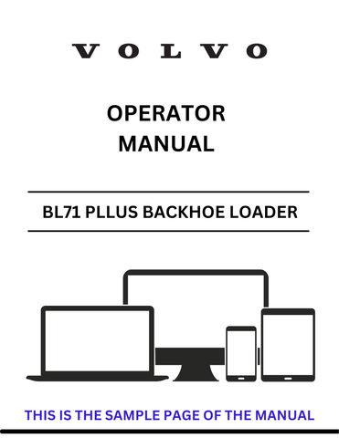 Unlock the full potential of your Volvo BL71 Plus Backhoe Loader with our comprehensive Operator Manual in PDF format. This essential guide provides detailed instructions and insights to help you operate your machine safely and efficiently, ensuring optimal performance on every job site.