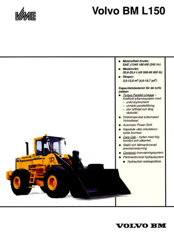  Unlock the full potential of your VOLVO BM L150 Wheel Loader with our comprehensive 2020 PDF manual. This digital guide is designed to provide you with essential information, including detailed specifications, maintenance tips, and operational guidelines, ensuring your equipment runs smoothly and efficiently. With easy navigation and clear illustrations, this manual is an invaluable resource for both seasoned operators and newcomers alike. Enhance your productivity and keep your loader in top condition 