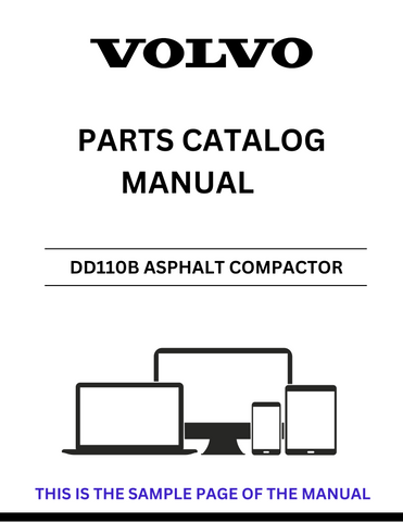 Discover the comprehensive VOLVO DD110B Asphalt Compactor Parts Catalog Manual, specifically designed for serial number 285003. This PDF file serves as an essential resource for maintenance and repair, ensuring your equipment operates at peak performance.