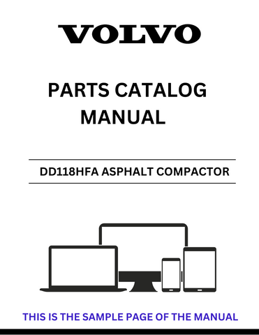Discover the comprehensive VOLVO DD118HFA Asphalt Compactor Parts Catalog Manual, designed specifically for serial numbers 199346-276358. This PDF file serves as an essential resource for maintenance and repair, ensuring you have access to detailed parts information at your fingertips.