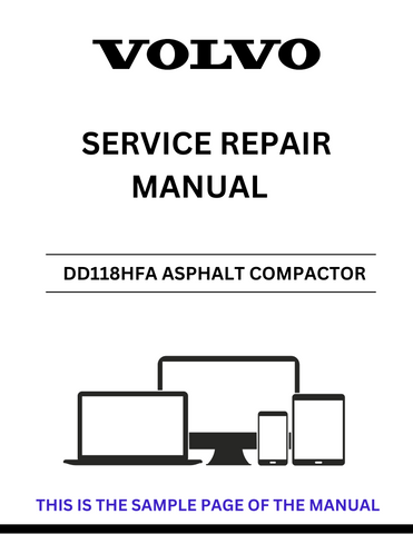 Unlock the full potential of your Volvo DD118HFA Asphalt Compactor with our comprehensive Service Repair Manual in PDF format. This essential guide provides detailed instructions and diagrams, ensuring you have all the information needed for effective maintenance and repairs.