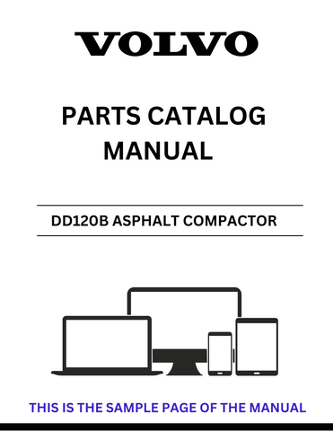  Discover the comprehensive VOLVO DD120B Asphalt Compactor Parts Catalog Manual, specifically designed for serial number 287001. This PDF file serves as an essential resource for maintenance and repair, ensuring your equipment operates at peak performance.