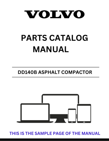 Discover the comprehensive VOLVO DD140B Asphalt Compactor Parts Catalog Manual, designed specifically for serial number 289001. This PDF file serves as an essential resource for anyone looking to maintain or repair their asphalt compactor, ensuring you have access to detailed parts information at your fingertips.