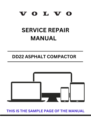 Unlock the full potential of your Volvo DD22 Asphalt Compactor with our comprehensive Service Repair Manual. Designed specifically for serial number 80810609, this PDF file provides detailed insights and step-by-step instructions to ensure your equipment operates at peak performance.