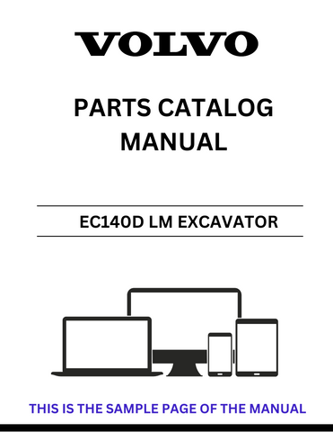 Discover the comprehensive VOLVO EC140D LM Parts Catalog Manual, designed specifically for serial numbers 210001-211217, 230001-230097, 240001-, 270001-, and 280001. This PDF file serves as an essential resource for anyone looking to maintain or repair their equipment with precision and confidence.