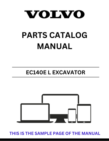 Discover the comprehensive VOLVO EC140E L Excavator Parts Catalog Manual, designed specifically for serial numbers 310001-314000 and 314001 and above. This PDF file serves as an essential resource for anyone looking to maintain or repair their excavator, ensuring you have access to detailed parts information at your fingertips.