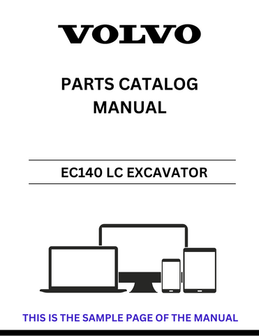 Discover the comprehensive VOLVO EC140 LC Excavator Parts Catalog Manual, designed to provide you with all the essential information you need for maintenance and repairs. This PDF file is a valuable resource for both professionals and DIY enthusiasts, ensuring you have access to detailed diagrams and part numbers for efficient servicing.