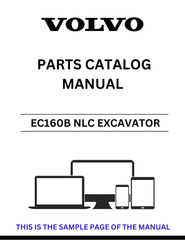 Discover the comprehensive VOLVO EC160B NLC Excavator Parts Catalog Manual, designed to provide you with all the essential information you need for maintenance and repairs. This PDF file is a valuable resource for professionals and enthusiasts alike, ensuring you have access to detailed diagrams, part numbers, and specifications.