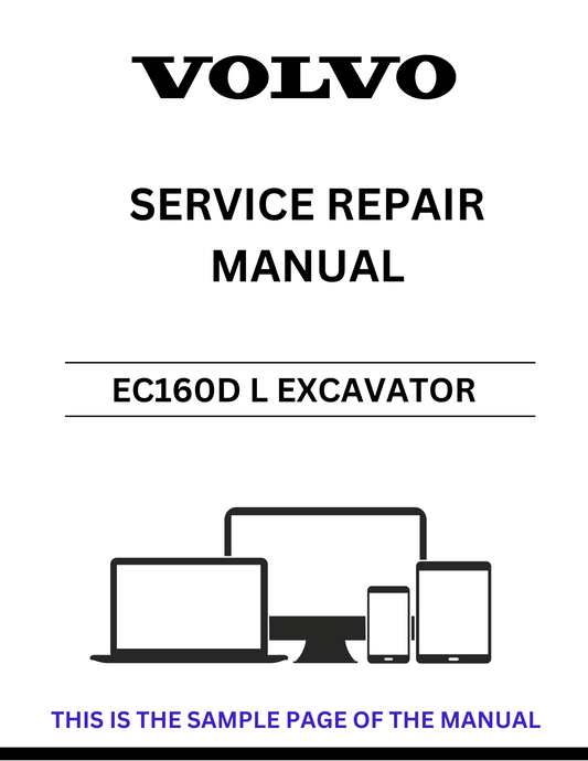 Unlock the full potential of your VOLVO EC160D L Excavator with our comprehensive Service Repair Manual in PDF format. This essential guide provides detailed instructions and diagrams, ensuring you have all the information needed for effective maintenance and repairs.