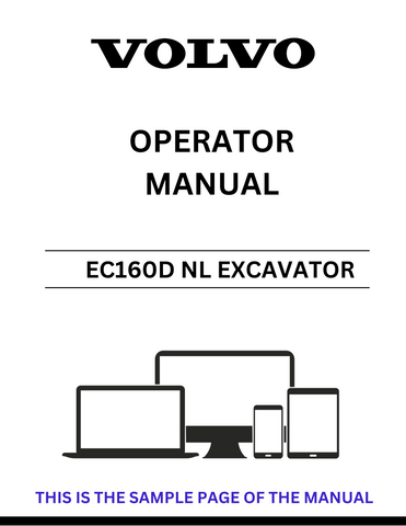 Unlock the full potential of your Volvo EC160D NL Excavator with our comprehensive Operator Manual in PDF format. This essential guide provides detailed instructions and insights to ensure optimal performance and safety while operating your machine.