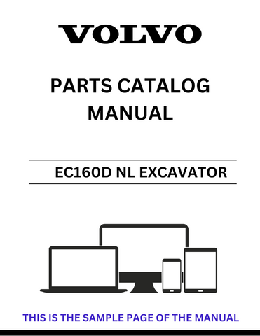 Discover the comprehensive VOLVO EC160D NL Excavator Parts Catalog Manual, designed specifically for serial numbers 210001-210130 and 220001-220673. This PDF file serves as an essential resource for anyone looking to maintain or repair their excavator, providing detailed diagrams and part specifications to ensure accurate replacements.