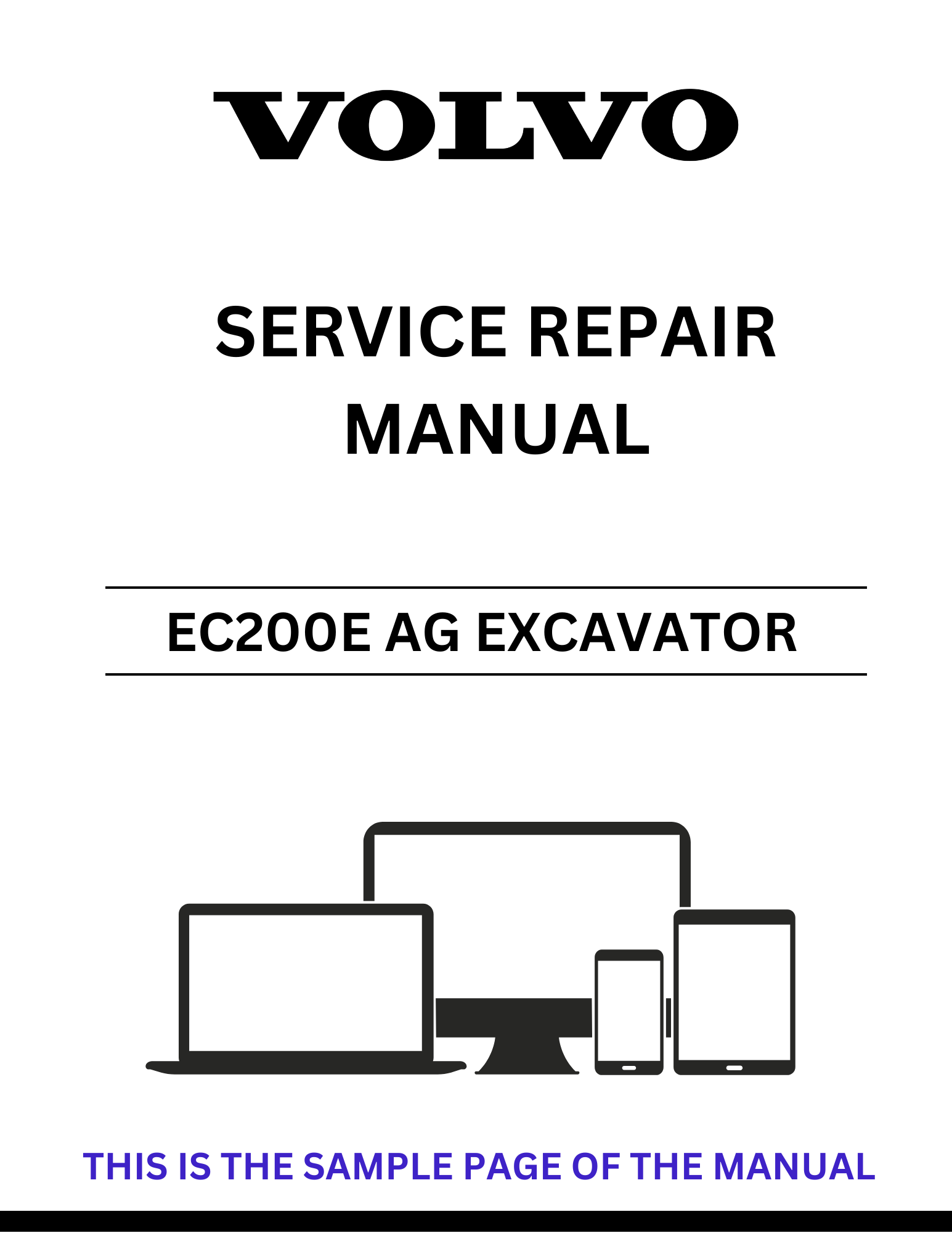 Discover the ultimate resource for maintaining your Volvo EC200E AG Excavator with our comprehensive Service Repair Manual in PDF format. This manual is meticulously designed to provide you with detailed instructions, diagrams, and troubleshooting tips, ensuring that you can perform repairs and maintenance with confidence.
