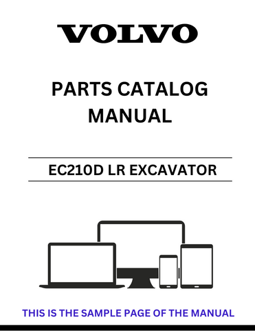 Discover the comprehensive VOLVO EC210D LR Excavator Parts Catalog Manual, designed specifically for serial numbers 230001, 240001, 250001, and 280001. This PDF file serves as an essential resource for maintenance and repair, ensuring you have access to detailed diagrams and part specifications to keep your excavator running smoothly.