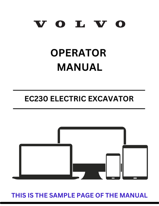 Unlock the full potential of your Volvo EC230 Electric Excavator with our comprehensive Operator Manual in PDF format. This essential guide provides detailed instructions and insights to ensure optimal performance and safety while operating your machine.