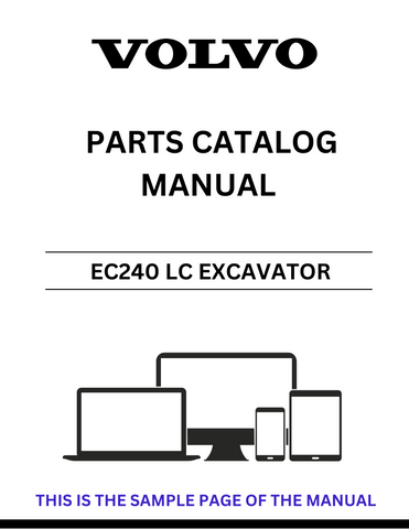  Discover the comprehensive VOLVO EC240 LC Excavator Parts Catalog Manual, specifically designed for serial numbers 3001-9999. This PDF file is an essential resource for anyone looking to maintain or repair their excavator, providing detailed diagrams and part numbers to ensure you find exactly what you need.