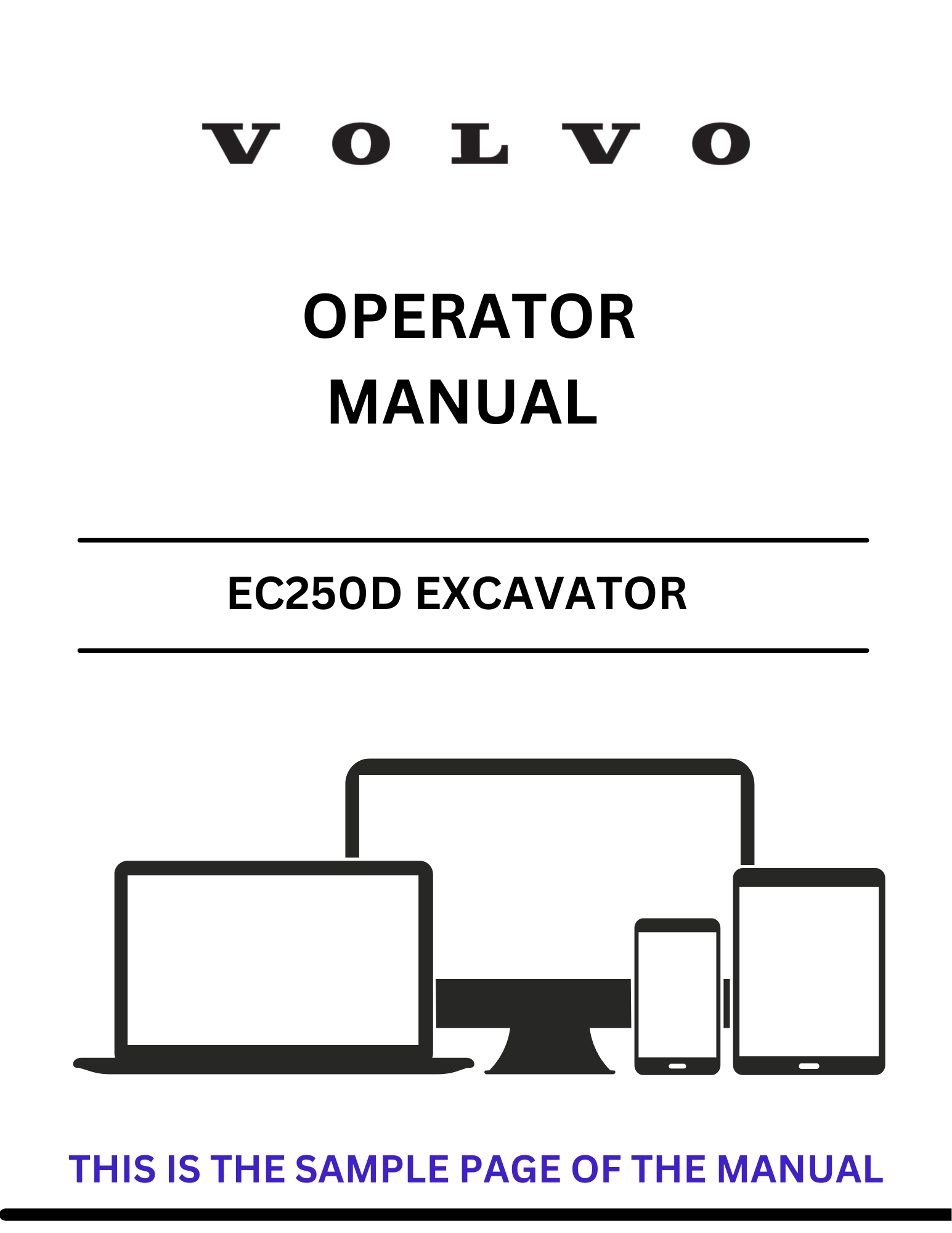 Unlock the full potential of your Volvo EC250D Excavator with our comprehensive Operator Manual in PDF format. This essential guide provides detailed instructions and insights to help you operate your machine safely and efficiently, ensuring optimal performance on every job site.