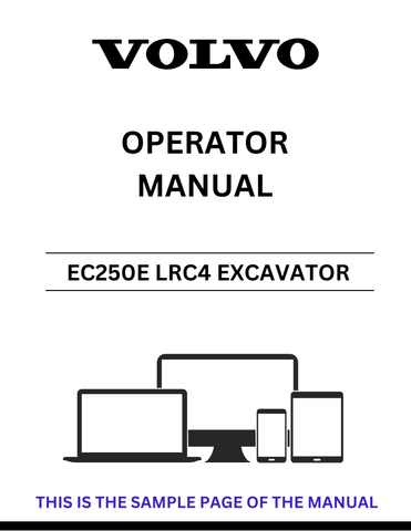 Unlock the full potential of your Volvo EC250E LRC4 Excavator with our comprehensive Operator Manual in PDF format. This essential guide provides detailed instructions and insights to ensure optimal performance and safety while operating your machine.