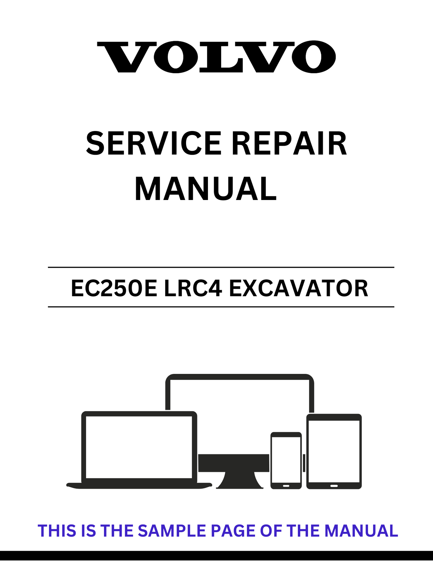 Unlock the full potential of your VOLVO EC250E LRC4 Excavator with our comprehensive Service Repair Manual in PDF format. This essential guide provides detailed instructions, diagrams, and troubleshooting tips to ensure your machine operates at peak performance.