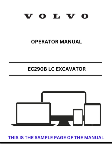 Discover the comprehensive operator manual for the VOLVO EC290B LC Excavator. Download the PDF file for essential guidelines and operational insights.